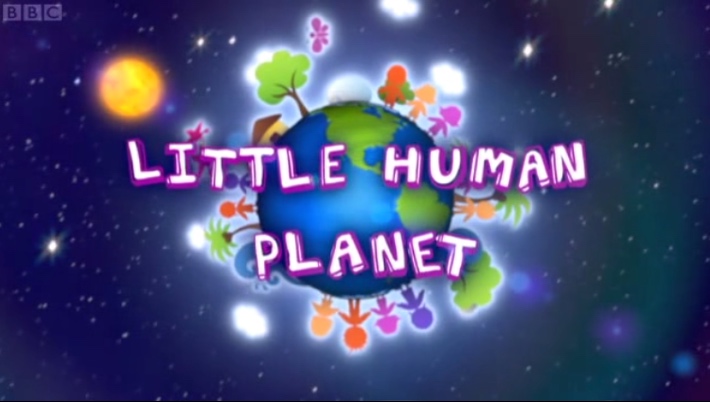 BBC 人类星球 Little Human Planet 瞬间认识世界